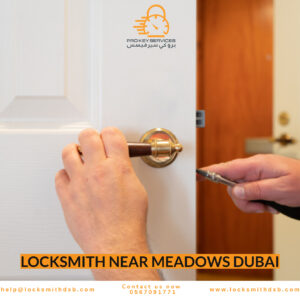 Locksmith Near Meadows Dubai