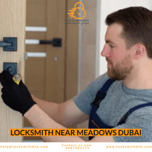 Locksmith Near Meadows Dubai