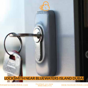 Locksmith Near Bluewaters Island Dubai